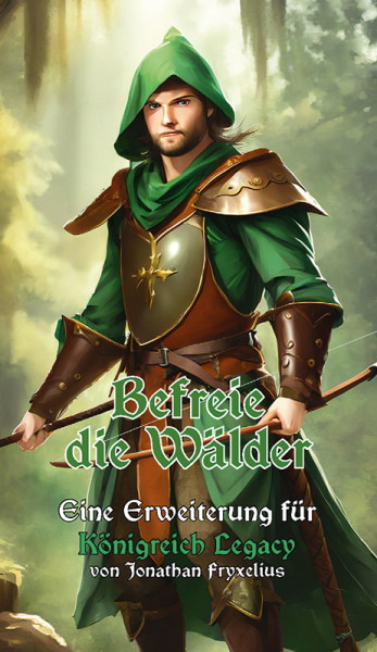 Königreich Legacy: Befreie die Wälder