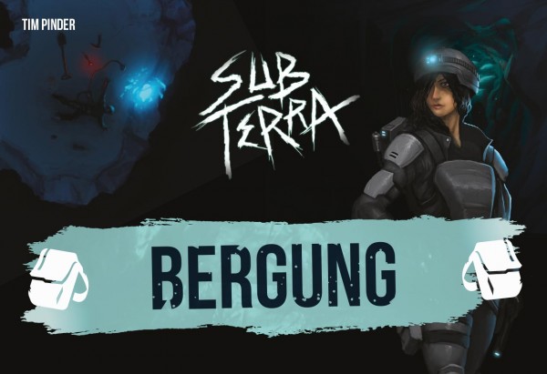 Sub Terra: Bergung