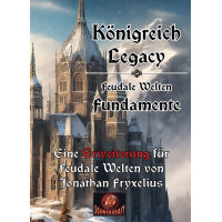 K&ouml;nigreich Legacy - Feudale Welt: Fundamente DE