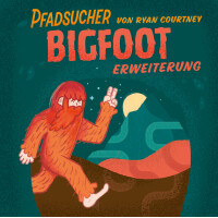 Pfadsucher: Big Foot gallery
