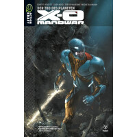 X-O Manowar - Band 3: Der Tod des Planeten 1